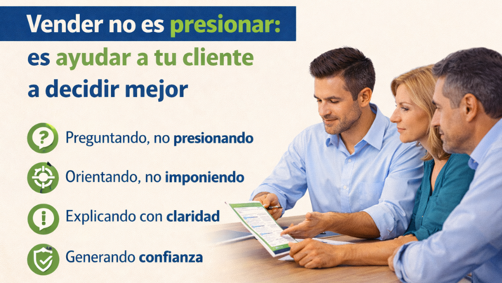 Vender no es presionar: es ayudar a tu cliente a decidir mejor